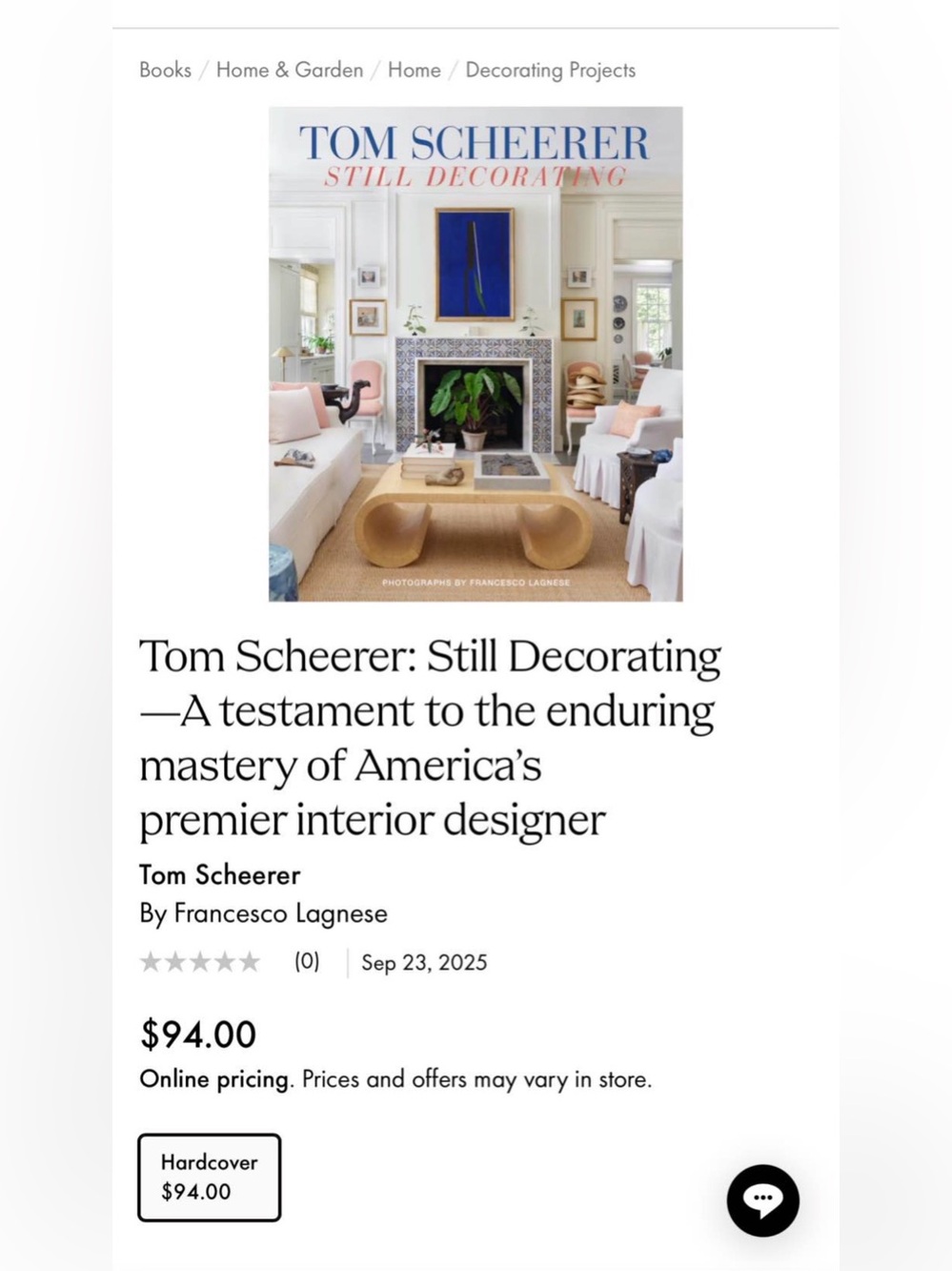 Tom Scheerer: Still Decorating Hardcover Luxury Interior Design Coffee Table